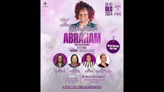 DAUGHTERS OF ABRAHAM CONFERENCE || DAY 5 || 2nd SESSION || PASTOR CATHERINE SIMUKOKO || 12/6/2024