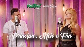 Princípio, Meio e Fim | Mastruz com Leite e Batista Lima