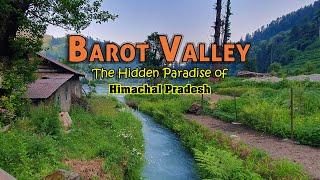 Barot Valley - Most Beautiful and Unexplored Tourist Place in Himachal Pradesh #barotvalley Guide