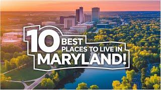 Moving to Maryland : 10 Best Places to Live in Maryland 2025