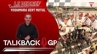 FIM EWC : Debrief' XXL du titre 2024 "Yoshimura Sert Motul" ! [Talkback GP]