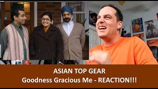 American Reacts ASIAN TOP GEAR - Goodness Gracious Me REACTION