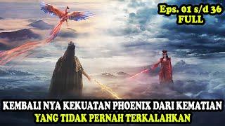 KEMBALI NYA KEKUATAN PHOENIX DARI YANG MAMPU MENGHANCURKAN KETIGA ALAM | Alur Cerita Film