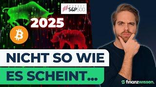 Aktien, Bitcoin & Krypto-Crash überstanden? - Prognose, Gefahren & Chancen für 2025