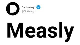 Measly Meaning In English