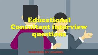 Educational Consultant interview questions