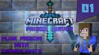 GETTING STARTED - Flux Prison #1 w/GamerLupita5342 & AnvilPlaysHD