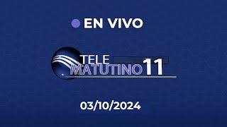 #EnVivo | Telematutino 11 | 03-10-2024  |