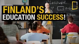 Why Finland’s Education System is a Global Game-Changer?