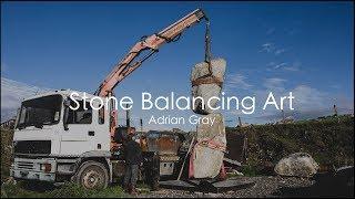 The Art of Stone Balancing - Adrian Gray