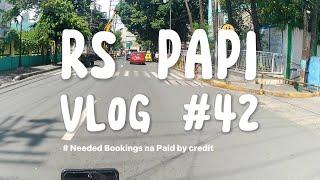 RS Papi Vlog #42 - Needed Bookings na Paid by credit!... #buhayrider #lalamoverider #lalamovevlog