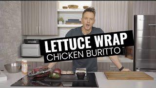 Low-Cal, High-Flavor Burrito Hack!  Delicious & Guilt-Free Lettuce Wraps!