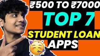 Top 7 New Student Loan App |Loan App For Students|Without Any Income Proof#loanapp