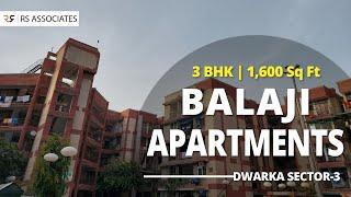 3 BHK Society Flat in Dwarka | Balaji Apartments | 1.39cr | Sector 3 | 1,600 Sq Ft | Flats For Sale