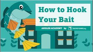 How to Hook Your Bait  | Angler Academy | Fishing for Kids