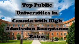 Top Universities in Canada with Highest Acceptance Rates #studyincanada