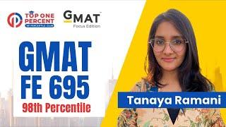 Incredible 100th Percentile in the Verbal Section, Tanaya Ramani - GMAT 695!