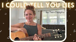 I Could Tell You Lies - The Rizdales / Tara Dunphy