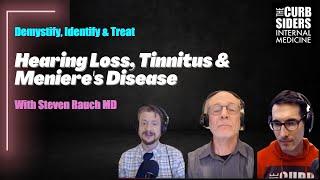 #379 Hearing Loss, Tinnitus, and Meniere's Disease