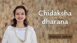 Guided Meditation - Chidaksha dharana