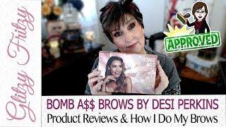 Benefit Bomb Brows by Desi Perkins & Feathered Brow Tutorial