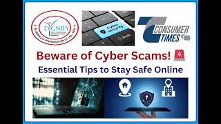 Beware of Cyber Scams!  Essential Tips to Stay Safe Online | Consumer Times