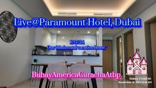 BuhayAmericaCurachaAtbp: Live from Paramour Hotel – 3rd Home in Dubai!"