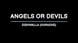 Angels Or Devils - Dishwalla (Karaoke)