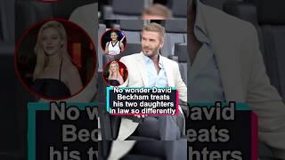 No wonder David Beckham treats his two daughters in law so differently #hollywood #davidbeckham #us