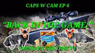 BACK IN THE GAME! || Caps With Cam Ep 6 || INFIRAY TUBE TH50 V2 Fox Control