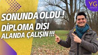 ALMANYA’DA DİPLOMA DIŞI ALANDA ÇALIŞMA HAKKI!