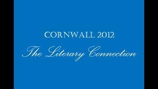 Cornwall 2012 The Literary Connection