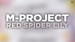 M-Project - Red Spider Lily (from the album Forgotten Garden) #melodichouse #lounge