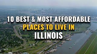 10 Most Affordable Places to Live in Illinois 2023