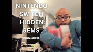 11(ish) Nintendo Switch Hidden Gems From my Collection