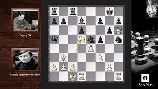 Anatoly Karpov vs Evgeny Gik* Čarolije mladog Karpova na Šah Plus kanalu *