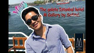 Review The Galata Istanbul hotel M gallery by Sofitel | by Namstyle Ch