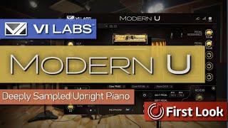 Modern U from VI Labs | Could This Be The Best Upright Piano Library | First Look