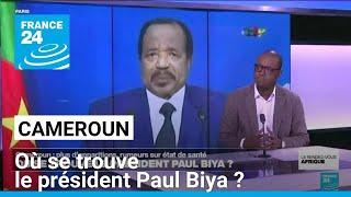 Cameroun : où se trouve le président Paul Biya ? • FRANCE 24