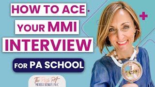 How to Ace Your MMI Interview for PA School  | The Posh PA