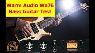 Warm Audio Wa76 Compressor - Bass Guitar | Hardware Demo