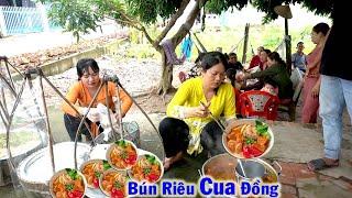 Nước Ngập Cua Đồng Lên Bờ bắt về Làm Nồi Bún Riêu Cua Đồng bán cho Bà Con Thưởng Thức #220