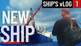 SIGNING ON A NEW SHIP | SHIP'S vLOG 1 | LIFE AT SEA