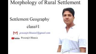 Morphology of Rural Settlement_Settlement Geography_Geography_class#1