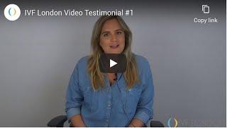 IVF London Video Testimonial #1