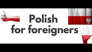 POLISH for FOREIGNERS- introduction, numbers, time, directions, weather