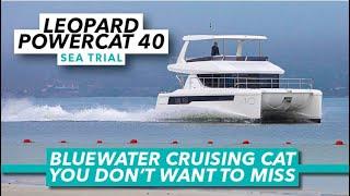 Bluewater cruising cat you don't want to miss | Leopard Powercat 40 trial | Motor Boat & Yachting