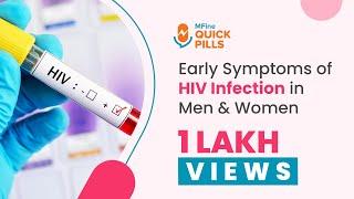 Early Symptoms of HIV Infection | Symptoms of HIV in Men and Women | MFine