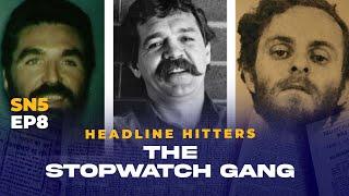 The Stopwatch Gang - Headline Hitters 5 Ep 8