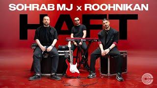 Sohrab Mj x Roohnikan - Haft | OFFICIAL MUSIC VIDEO سهراب ام جی و روح نیکان - هفت